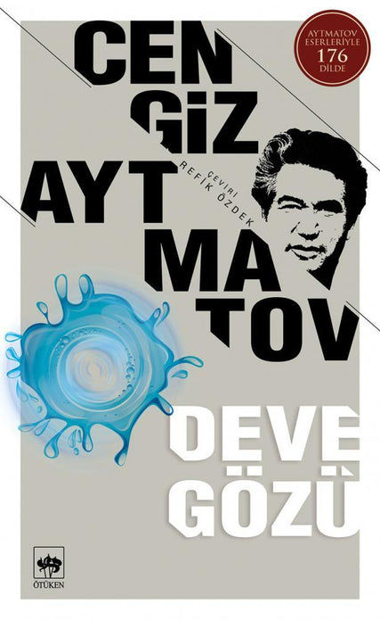 Deve Gözü / Cengiz Aytmatov