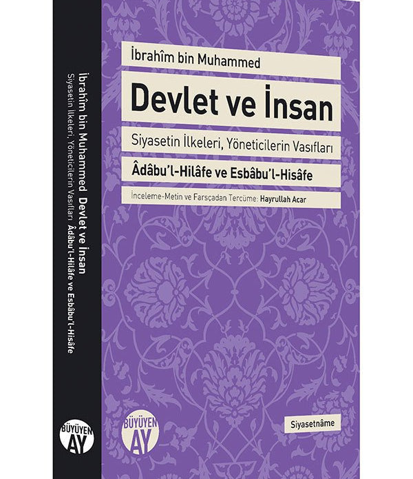 Devlet ve İnsan / İbrahîm bin Muhammed