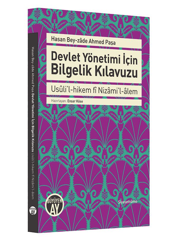Devlet Yönetimi için Bilgelik Kılavuzu – Hasan Bey-zâde Ahmed Paşa kitap kapağı