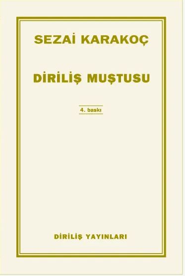 Diriliş Muştusu / Sezai Karakoç