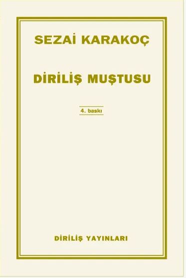 Diriliş Muştusu / Sezai Karakoç