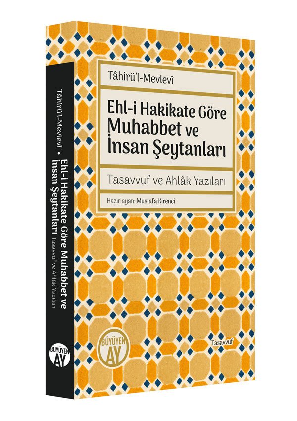 Ehl-i Hakikate Göre Muhabbet ve İnsan Şeytanları – Tâhirü'l-Mevlevî kitap kapağı