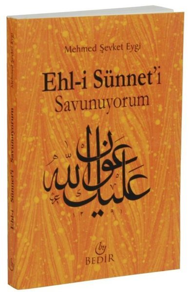 Ehl-i Sünnet'i Savunuyorum – Mehmet Şevket Eygi kitap kapağı