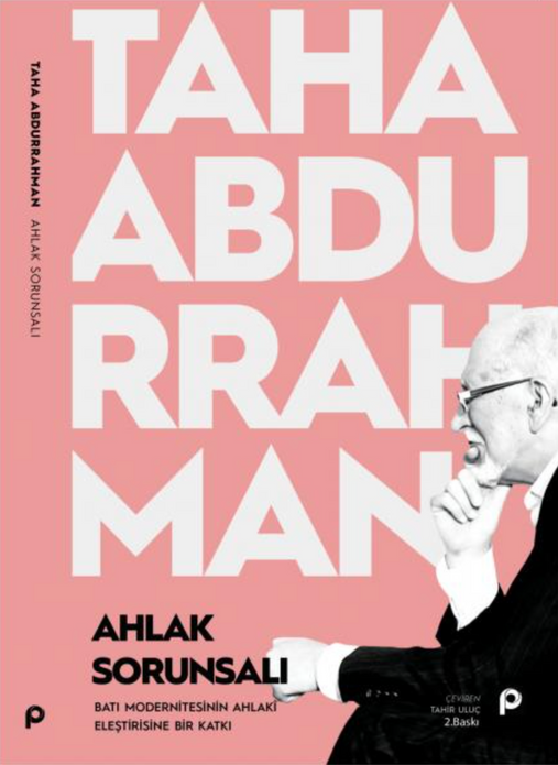 Ahlak Sorunsalı / Taha Abdurrahman