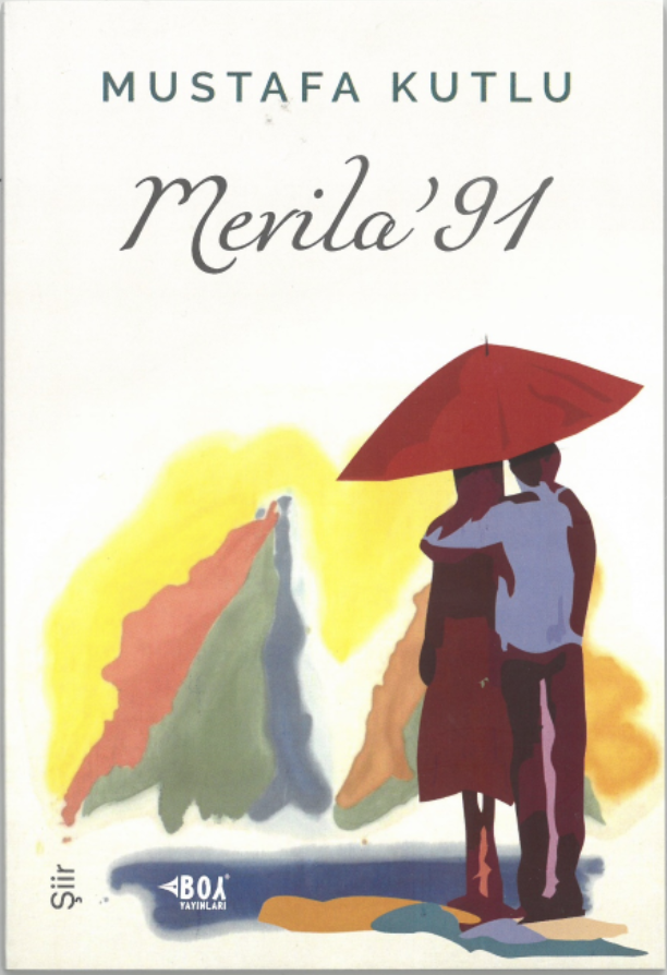 Mevila 91 / Mustafa Kutlu