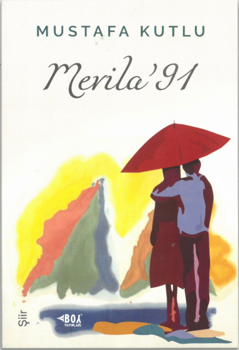 Mevila 91 / Mustafa Kutlu