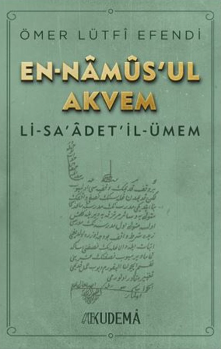 en-Namusu’l-Akvem / Ömer Lütfü Efendi