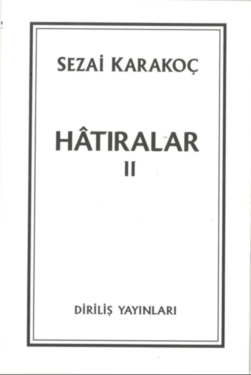 Memories 2 / Sezai Karakoç
