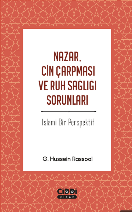 Nazar, Cin Çarpması ve Ruh Sağlığı Sorunları / G. Hussein Rassool