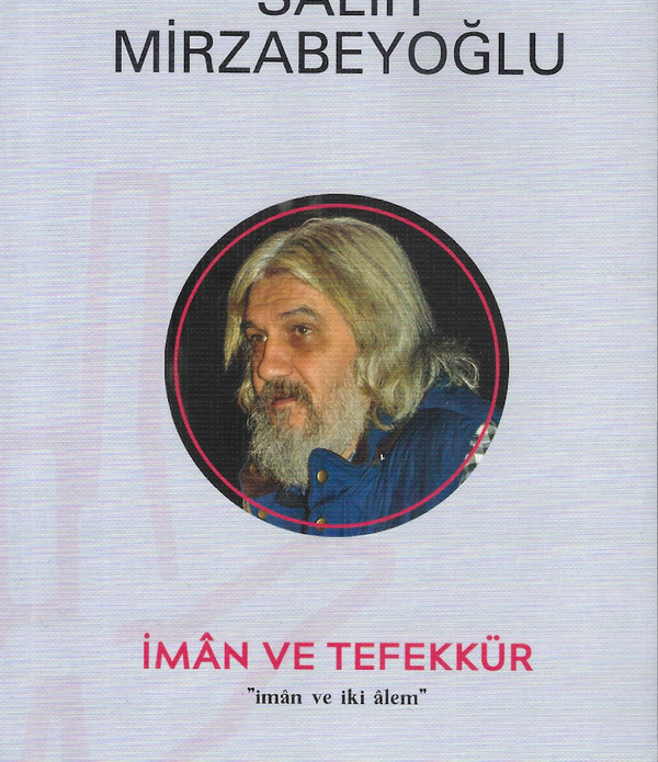 İman Ve Tefekkür / Salih Mirzabeyoğlu