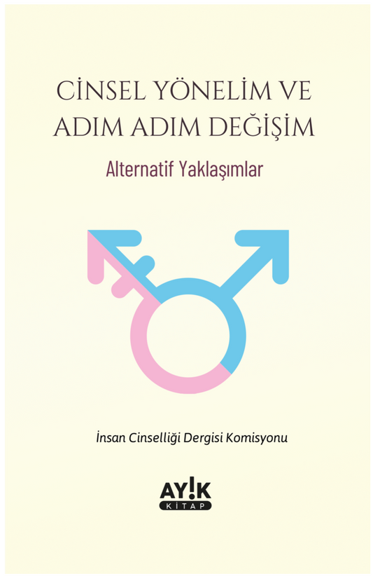 Cinsel Yönelim ve Adım Adım Değişim