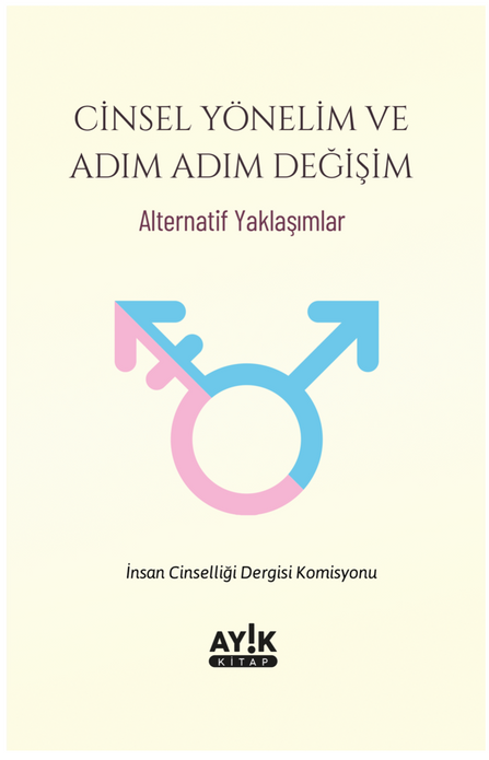 Cinsel Yönelim ve Adım Adım Değişim