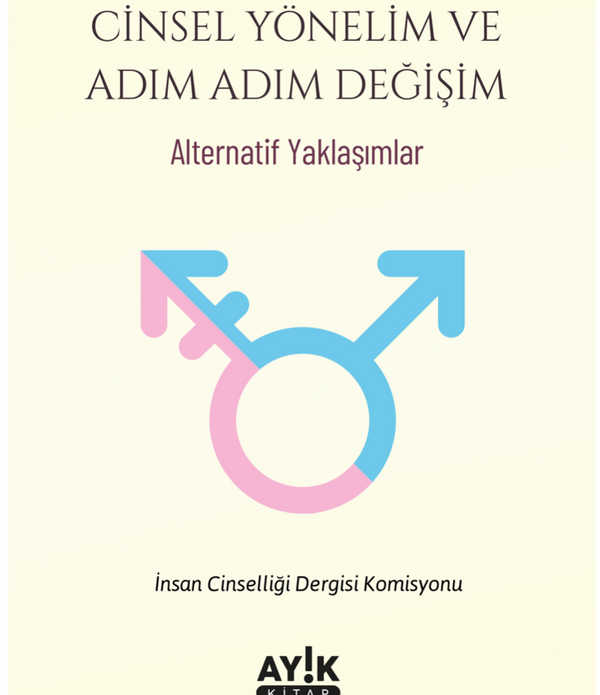 Cinsel Yönelim ve Adım Adım Değişim