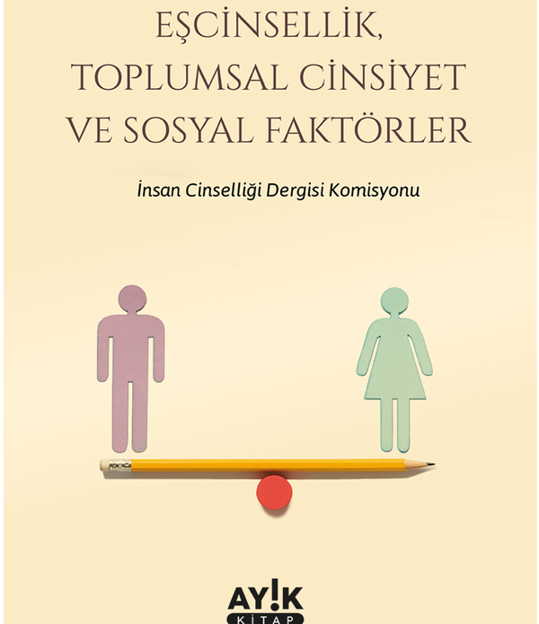 Eşcinsellik, Toplumsal Cinsiyet ve Sosyal Faktörler