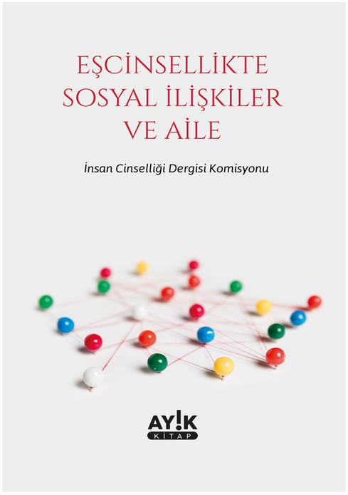 Eşcinsellikte Sosyal İlişkiler ve Aile