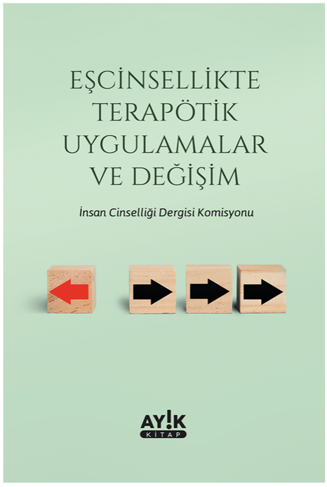 Eşcinsellikte Terapötik Uygulamalar ve Değişim