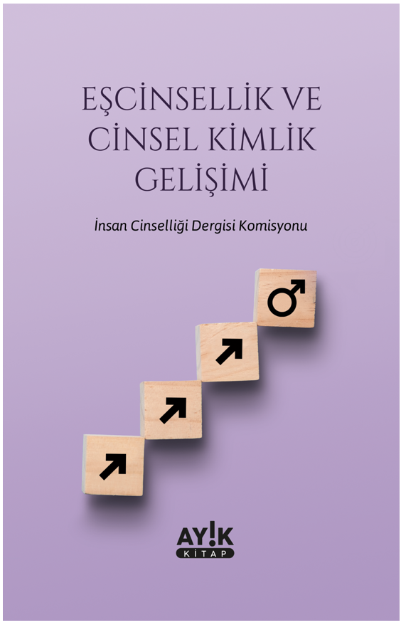 Eşcinsellik ve Cinsel Kimlik  Gelişimi