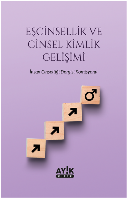 Eşcinsellik ve Cinsel Kimlik  Gelişimi