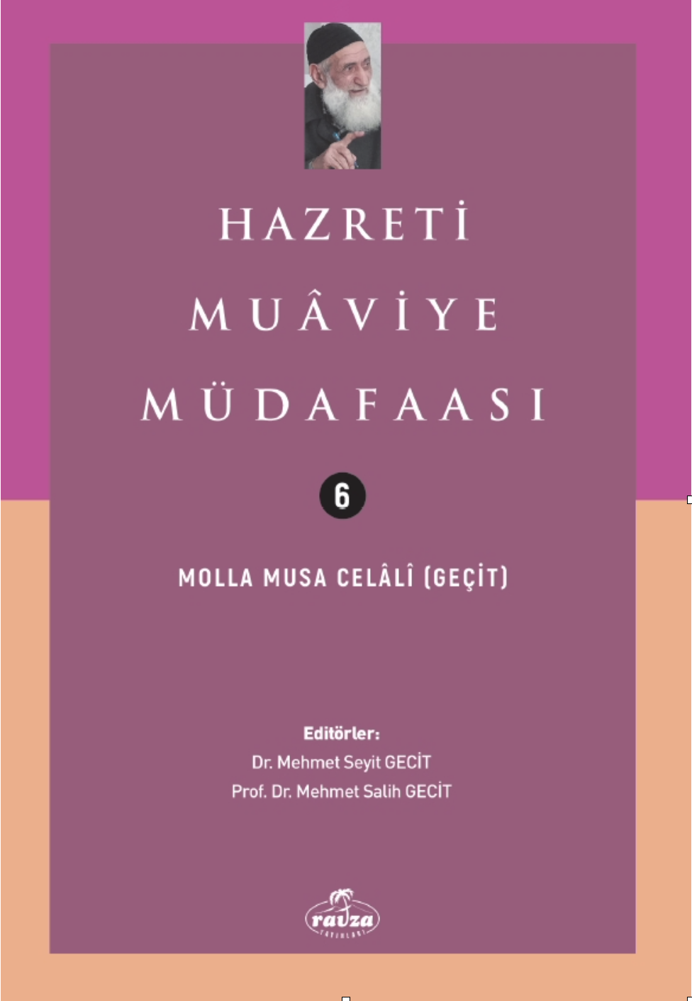 Hazreti Muaviye Müdafaası / Molla Musa Celali