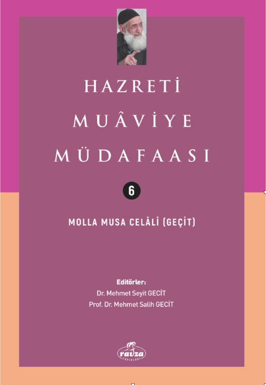 Hazreti Muaviye Müdafaası / Molla Musa Celali