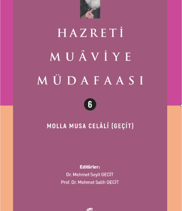 Hazreti Muaviye Müdafaası / Molla Musa Celali