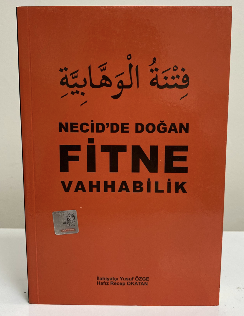 Necid'de Doğan Fitne Vehhabilik / Yusuf Özge