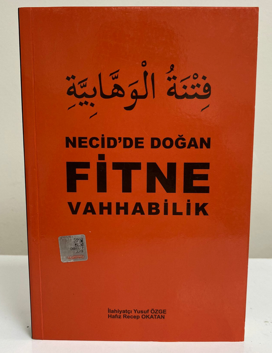 Necid'de Doğan Fitne Vehhabilik / Yusuf Özge