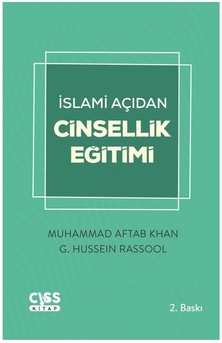 İslami Açıdan Cinsellik Eğitimi / G. Hussein Rassool - Muhammad Aftab Khan