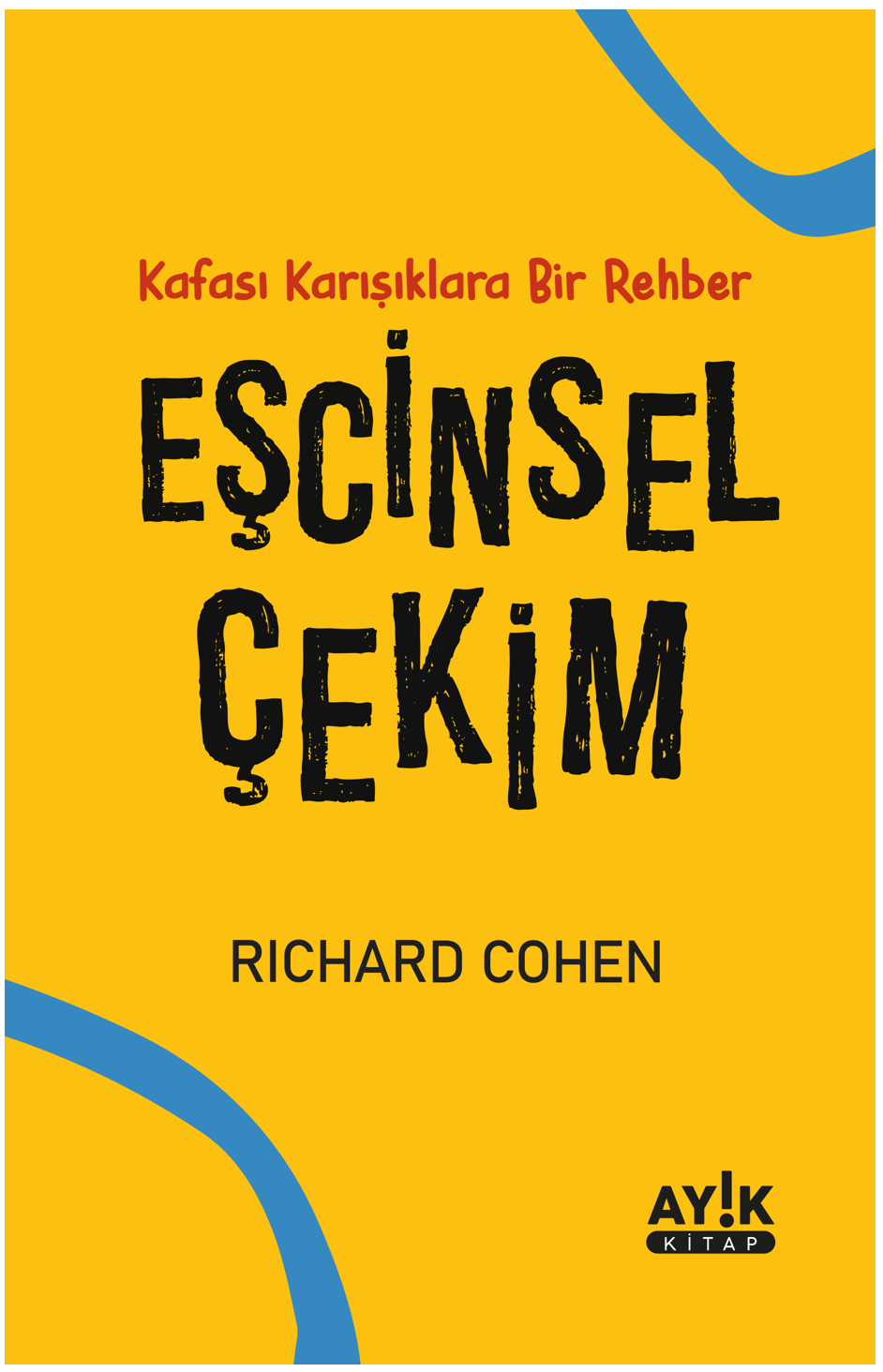 Eşcinsel Çekim / Richard Cohen