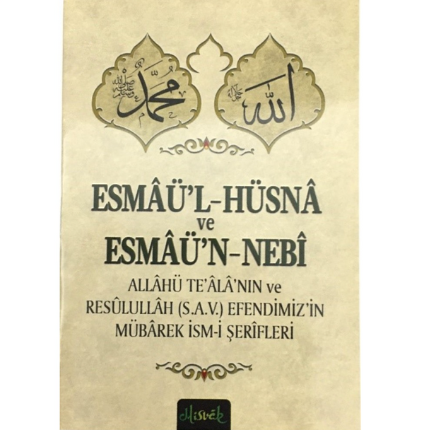 Esmâü'l-Hüsnâ ve Esmâü'n-Nebî (CEP BOY)