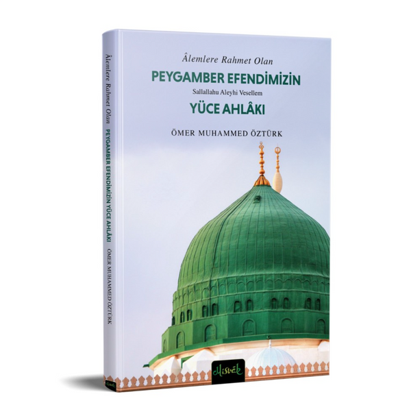 Peygamber (s.a.v.) Efendimizin Yüce Ahlakı (Cep Boy) / Ömer Muhammed Öztürk