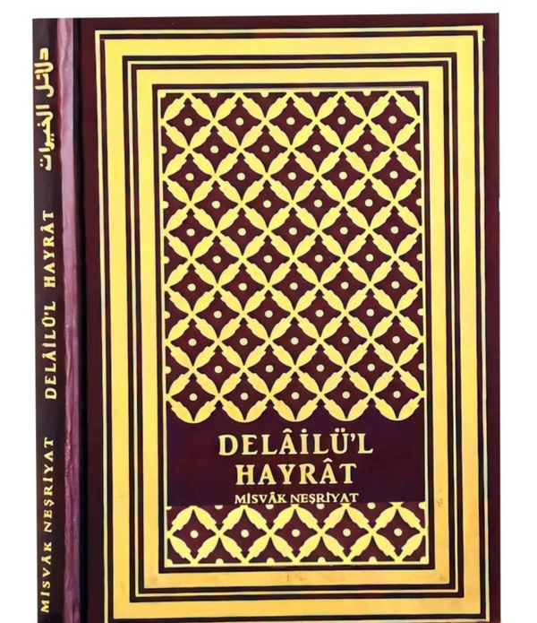 Delailü'l Hayrat / Süleyman el-Cezûli