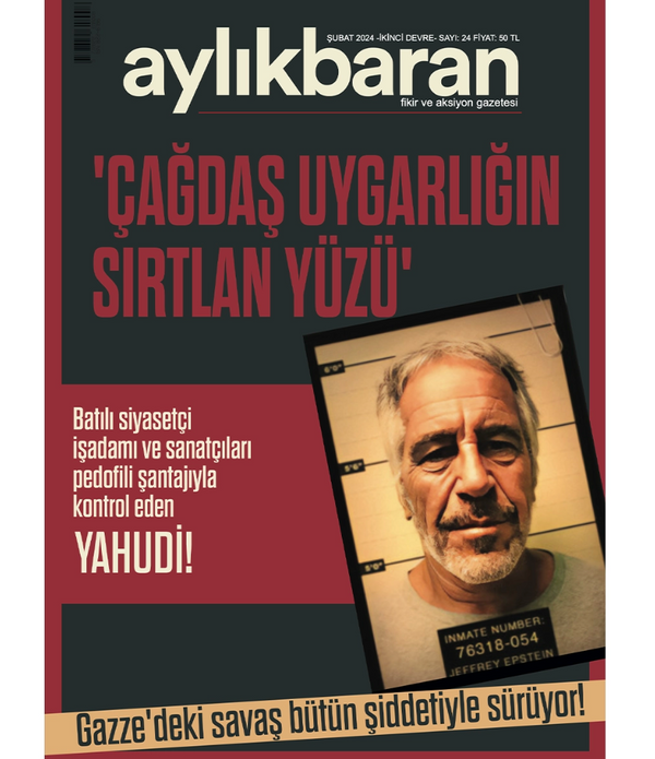 Aylık Baran Dergisi / Sayı 24 / Şubat 2024 / ÇAĞDAŞ UYGARLIĞIN SIRTLAN YÜZÜ