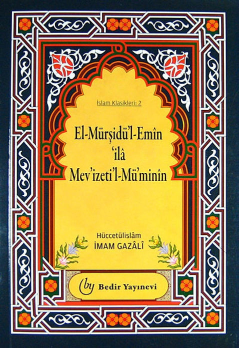 El-Mürşidü'l Emin 'ila Mev'izeti'l-Mü'minin / İmam Gazali