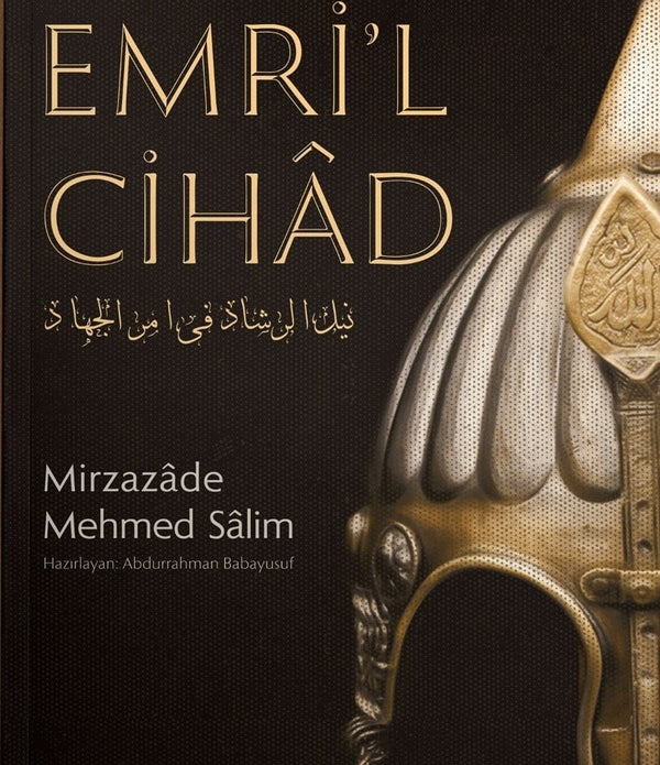 Neyl’ür Reşad fî Emri’l Cihad / Mirzazade Mehmed Salim