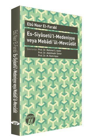 Es-Siyâsetü'l-Medeniyye veya Mebâdî'ül-Mevcûdât – Fârâbî kitap kapağı