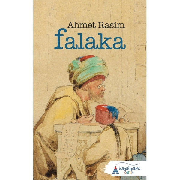 Falaka / Ahmet Rasim