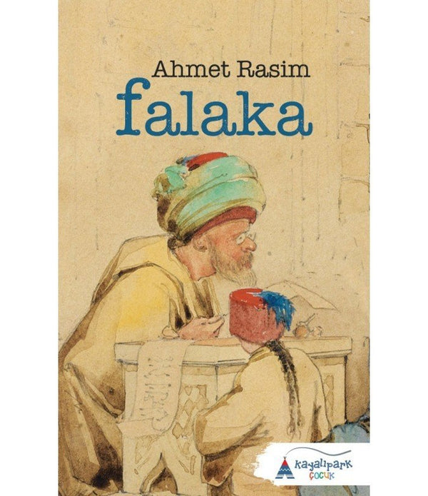 Falaka / Ahmet Rasim