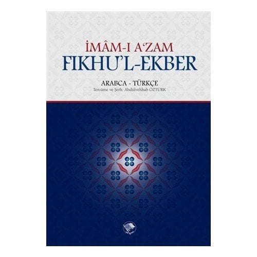 Fıkhu'l-Ekber / İmam-ı Azam Ebu Hanife