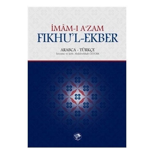 Fıkhu'l-Ekber / İmam-ı Azam Ebu Hanife