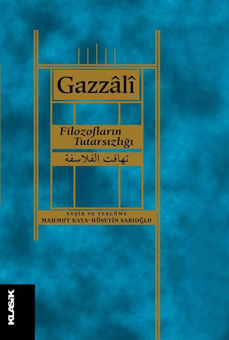 Filozofların Tutarsızlığı / İmam Gazali