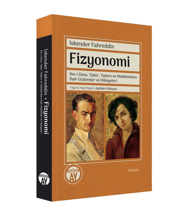 Fizyonomi / İlm-i Sima, Tipler, Tiplere ve Mahkûmlara Dair Gözlemler ve Hikâyeleri / İskender Fahreddin