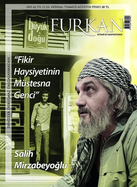 Furkan Dergisi 62. Sayı Salih Mirzabeyoğlu özel sayısı kapağı