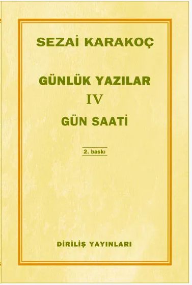 Günlük Yazılar 4 / Gün Saati / Sezai Karakoç