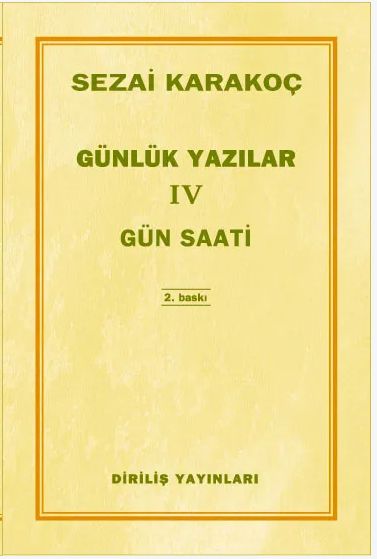 Günlük Yazılar 4 / Gün Saati / Sezai Karakoç