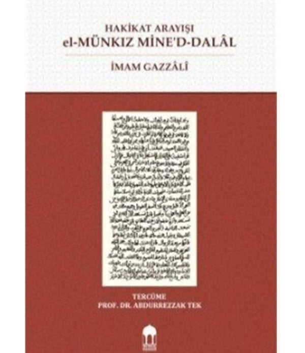 Hakikat Arayışı | el-Münkız Mine'd-Dalâl (Türkçe - Arapça) Karşılıklı / İmamı Gazali