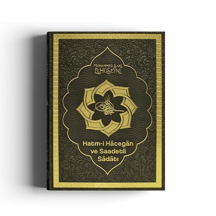 Hatmi Hacegan ve Saadetli Sadatı – Muhammed Saki El Hüseyni kitap kapağı