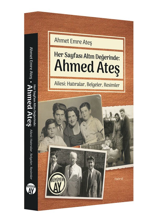 Her Sayfası Altın Değerinde: Ahmed Ateş kitap kapağı