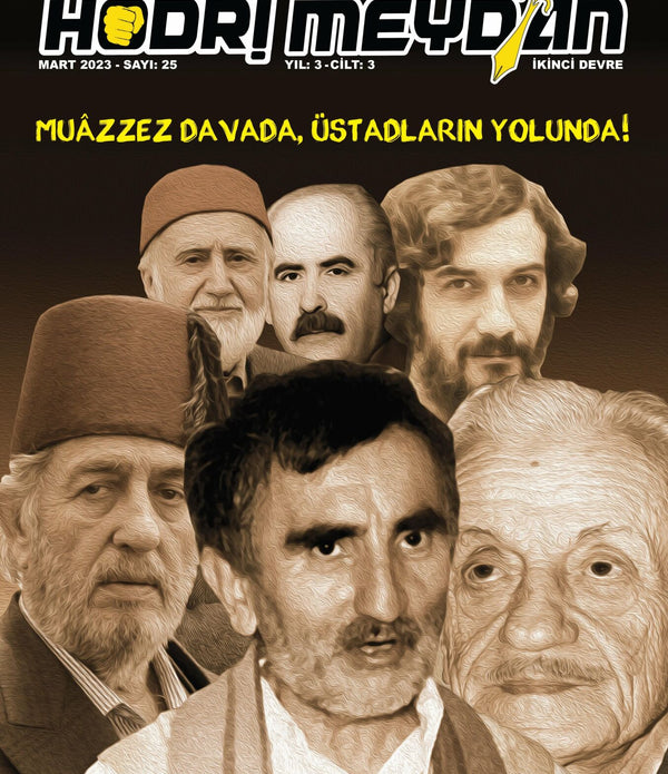 Hodri Meydan Gazetesi / 2023 Mart / Sayı: 25