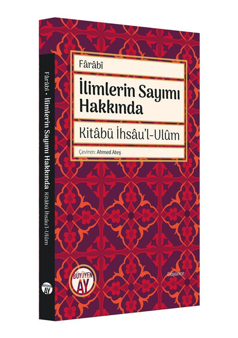 İlimlerin Sayımı Hakkında | Kitâbü İhsâu'l-Ulûm / Fârâbî